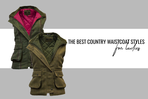 How to Choose The Best Country Waistcoat for Women?